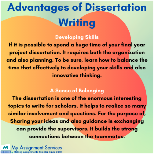 advantages of dissertation writing