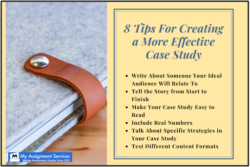 8 tips for creating a more effective case study