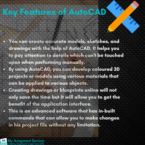 Key features of AutoCAD