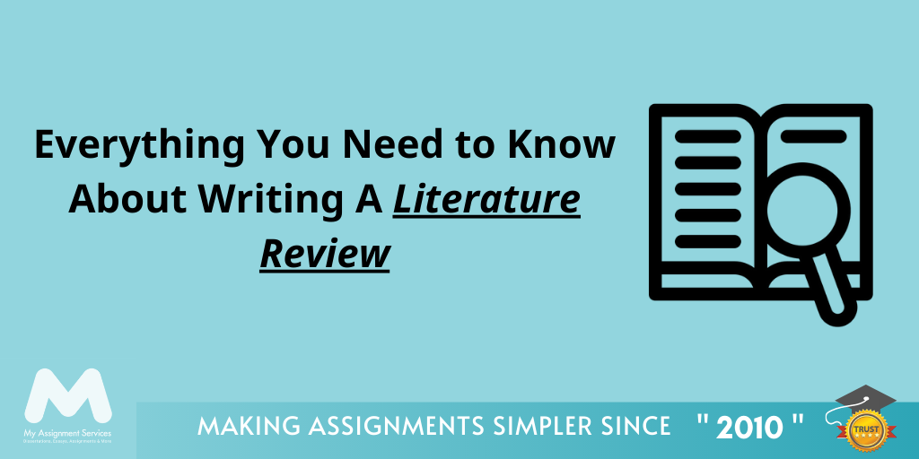 Need to Know About Writing A Literature Review