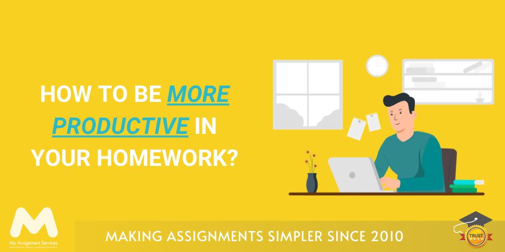 How to be More Productive in Your Homework