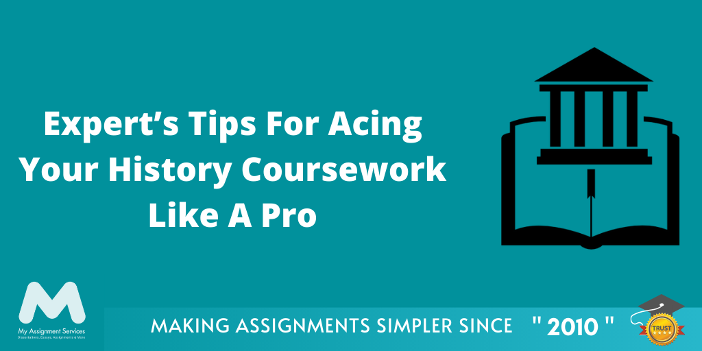 Expert’s Tips For Your History Coursework