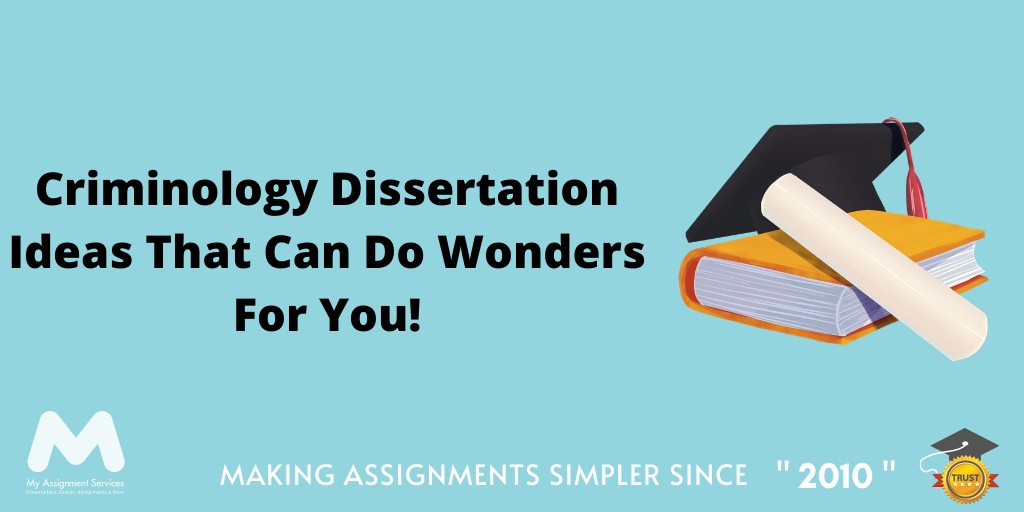 criminology dissertation ideas