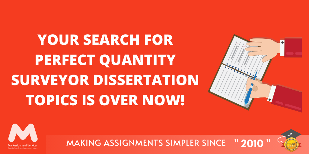 Quantity Surveyor Dissertation Topics