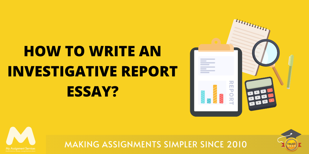 How to Write an Investigative Report Essay