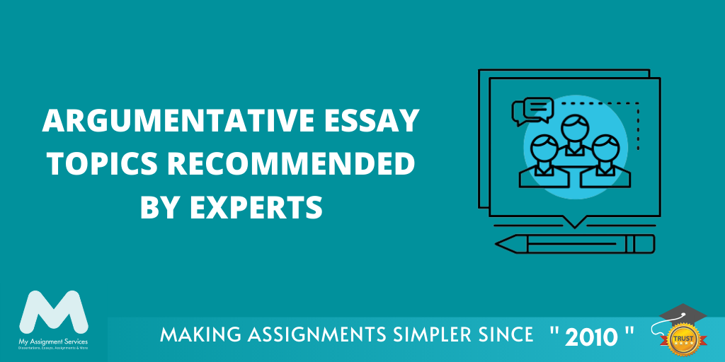 Argumentative Essay Topics Recommended by Experts