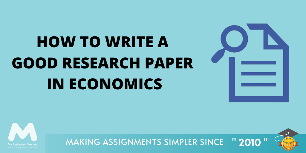 How to Write a Good Research Paper in Economics