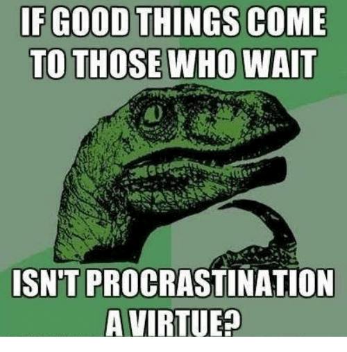 Procrastination